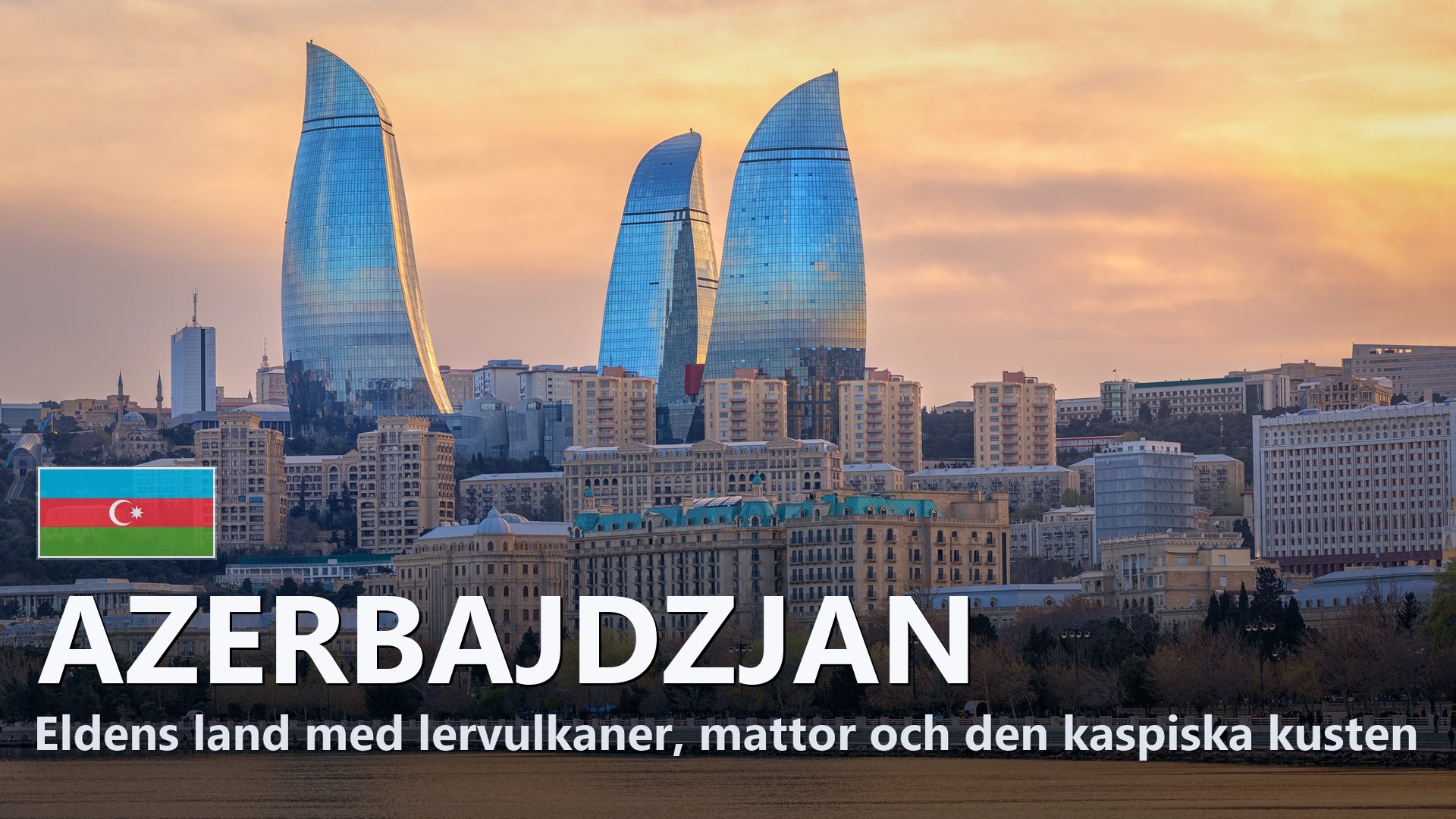 Azerbajdzjan – Reseguide