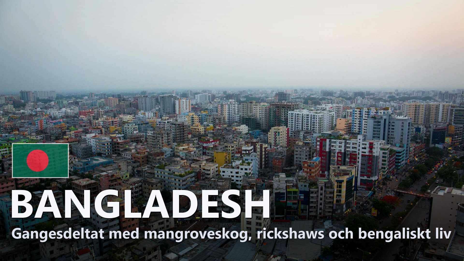 Bangladesh – Reseguide