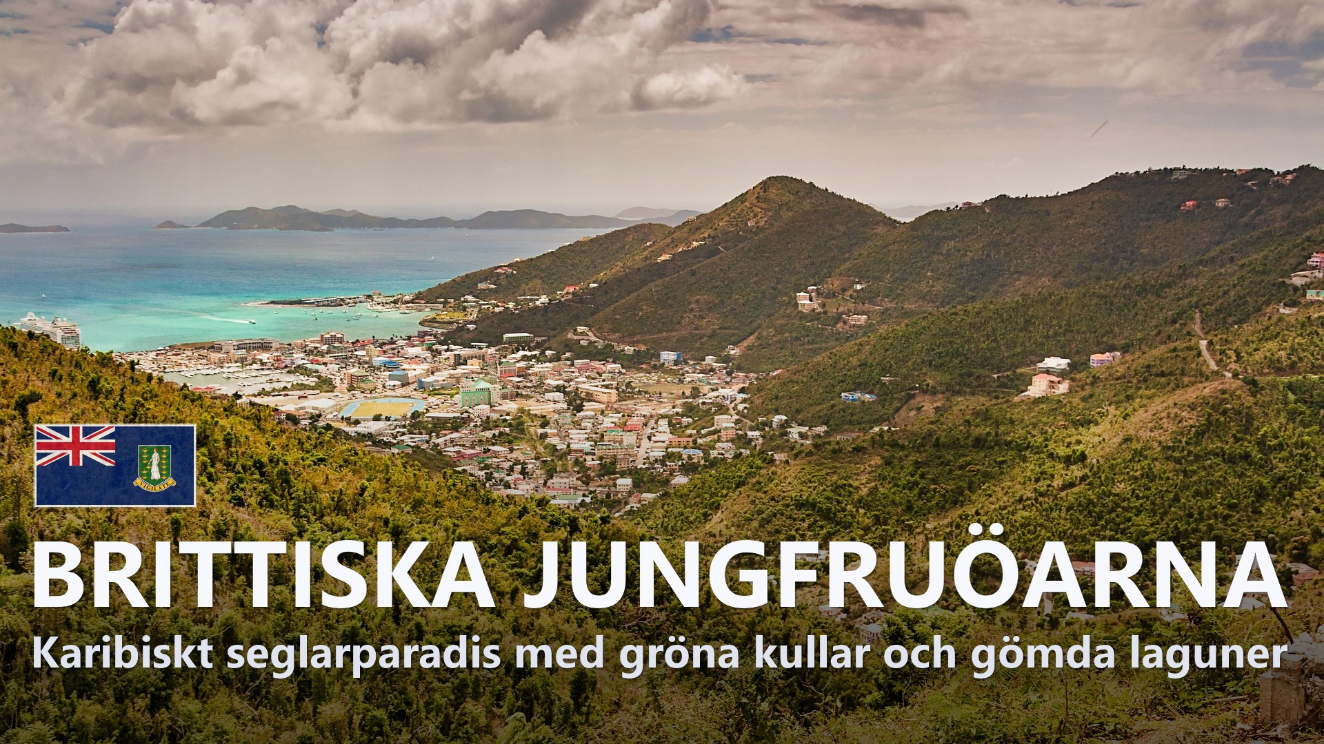 Brittiska Jungfruöarna – Reseguide