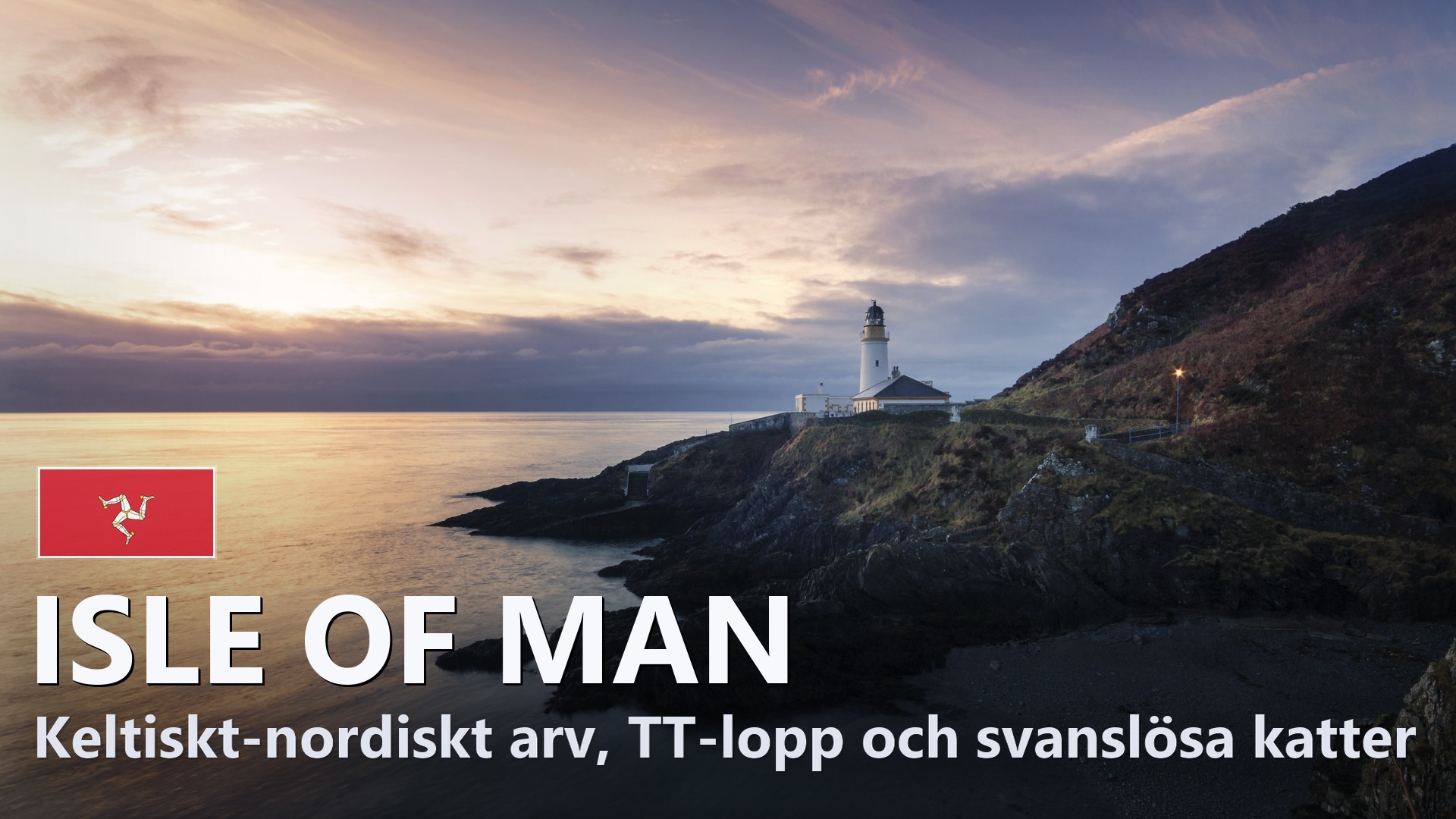 Isle of Man – Reseguide