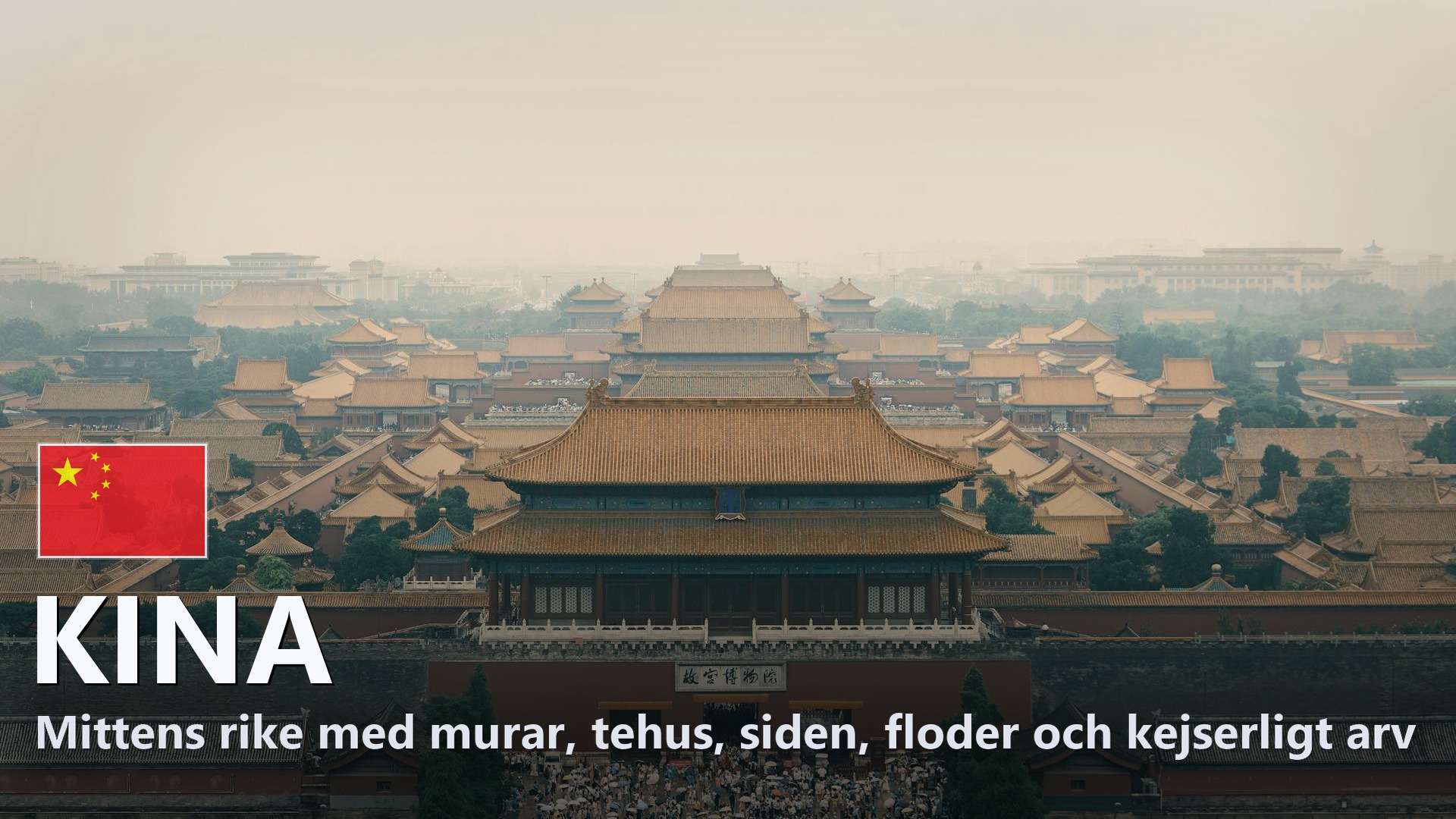Kina – Reseguide