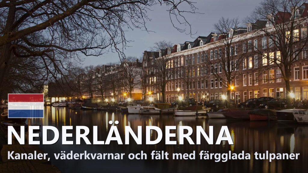 Nederländerna – Reseguide