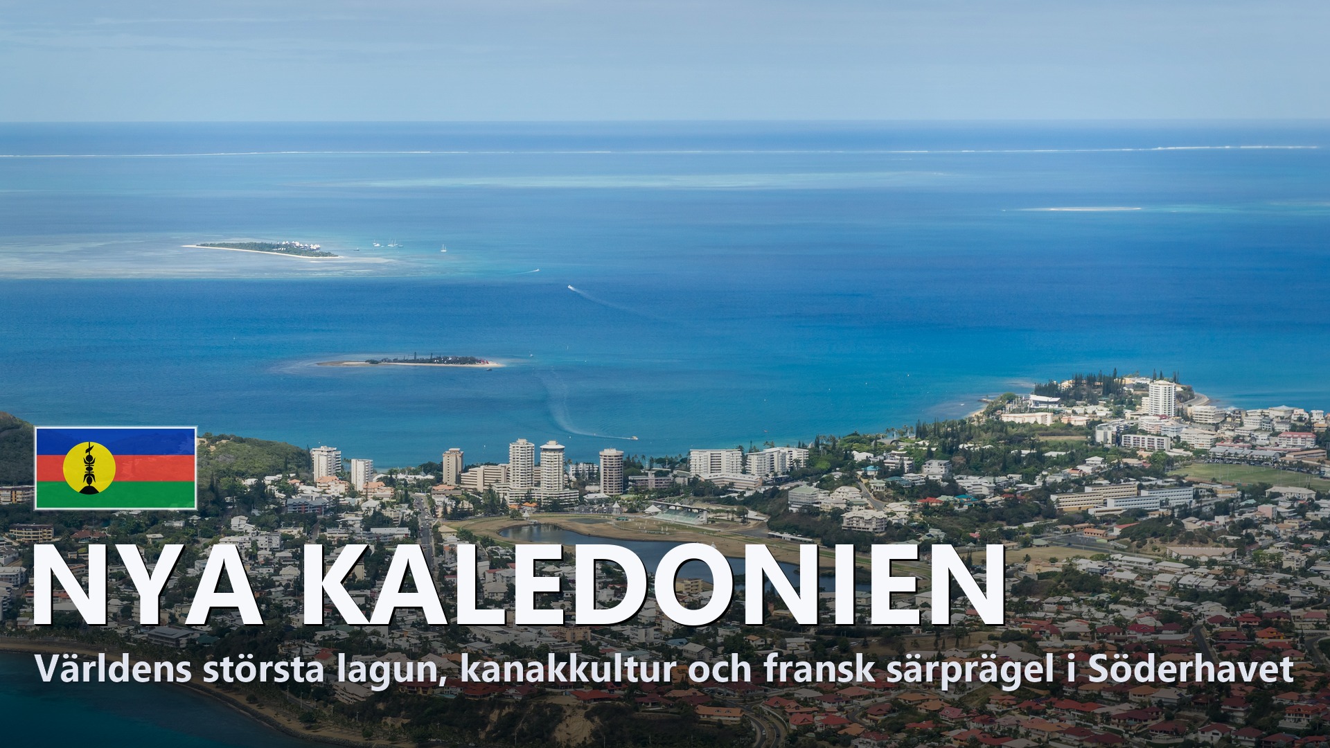 Nya Kaledonien – Reseguide