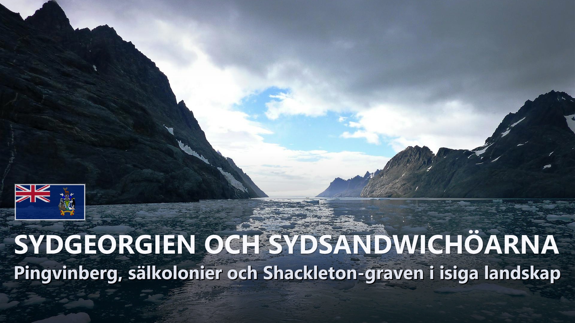 Sydgeorgien och Sydsandwichöarna – Reseguide
